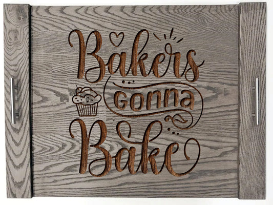 Bakers Gonna Bake Wood Engraved Noodle Board - Stove Cover - Sink Cover - With Handles - Gas or Electric Stove